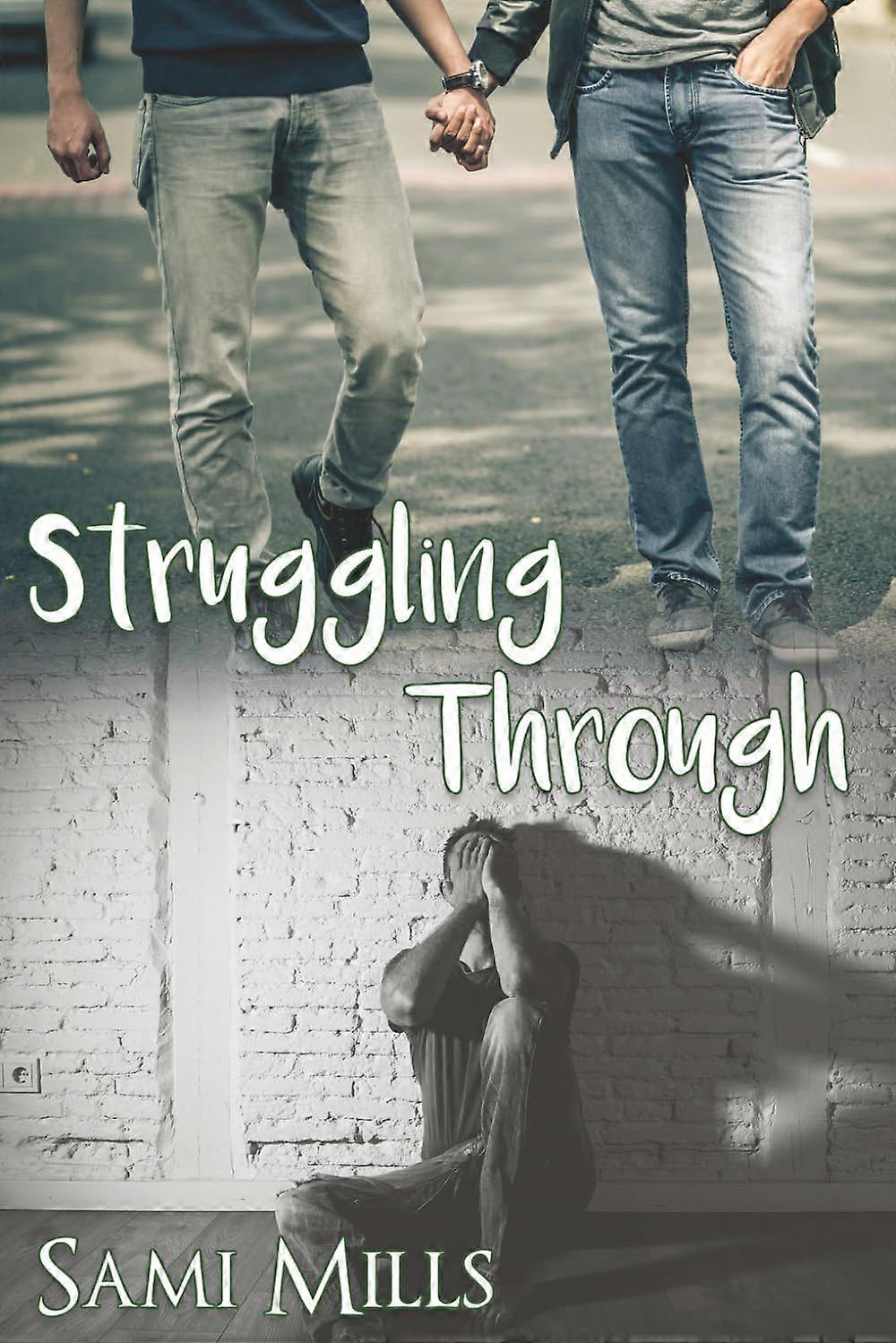 Struggling through