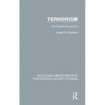 Terrorismo: A Conexão Cubana - Roger W. Fontaine - Capa dura - Livro em inglês - História