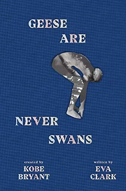 Geese Are Never Swans by Eva Clark Paperback Book