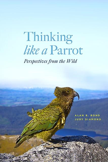 Thinking Like A Parrot by Judy Diamond Paperback Book