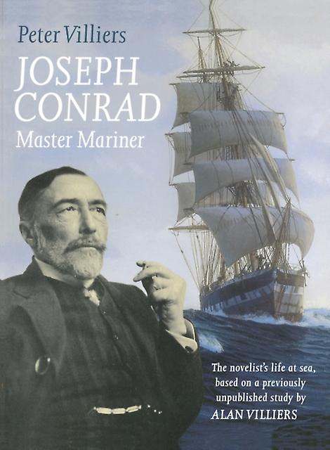 Joseph Conrad Master Mariner by Peter Villiers Paperback Book