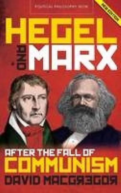 Hegel And Marx by David MacGregor Hardback Book