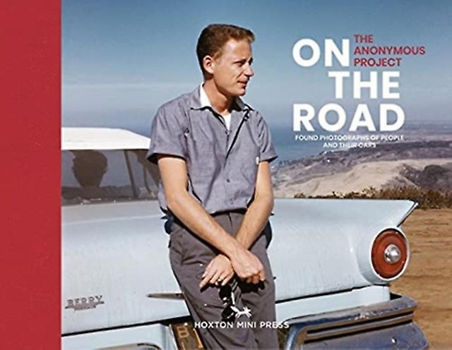 On The Road by The Anonymous Project Hardback Book