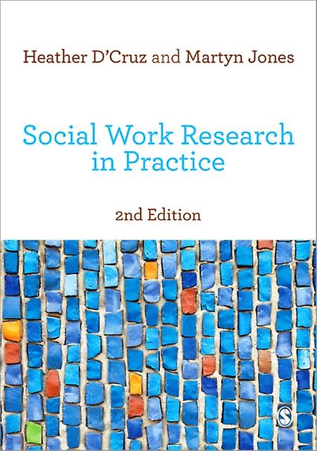 Social Work Research In Practice - Martyn Jones