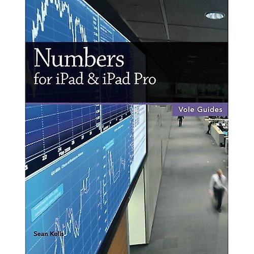 Numbers for iPad & iPad Pro (Vole Guides)