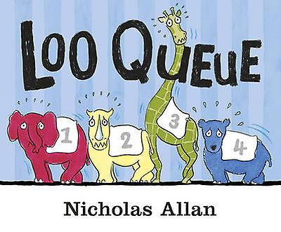 Loo Queue by Nicholas Allan Paperback
