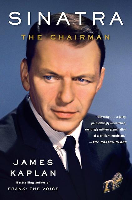 Sinatra The Chairman by James Kaplan Paperback Book