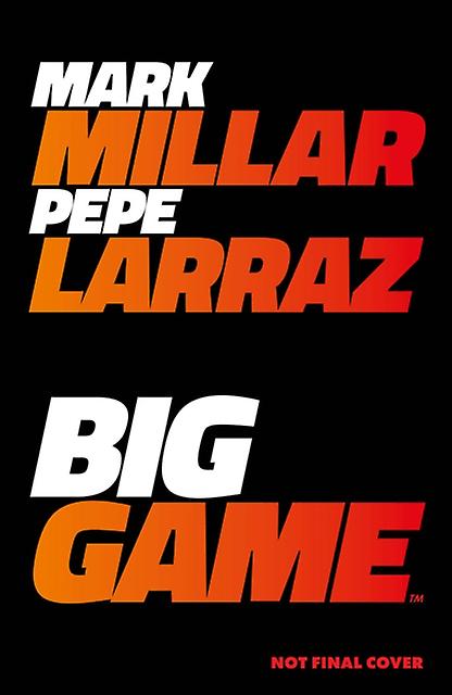 Big Game - Mark Millar - Narrative theme: Social issues - Image Comics - Paperback