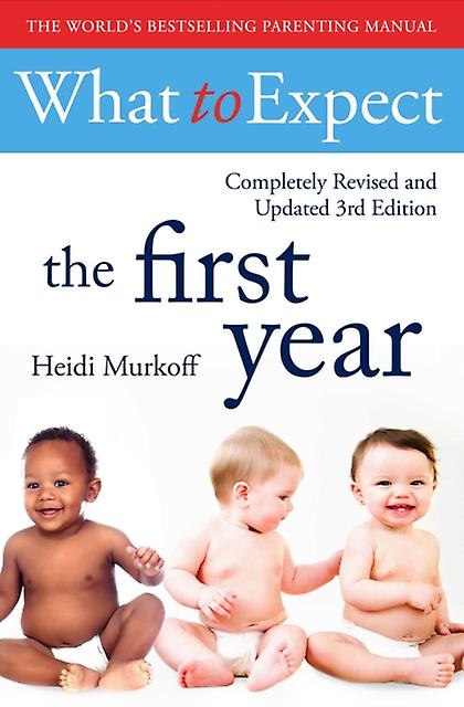 What To Expect The 1st Year 3rd Edition by Heidi Murkoff Paperback Book