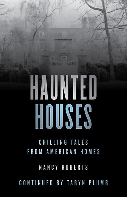 Haunted Houses by Nancy Roberts Paperback Book