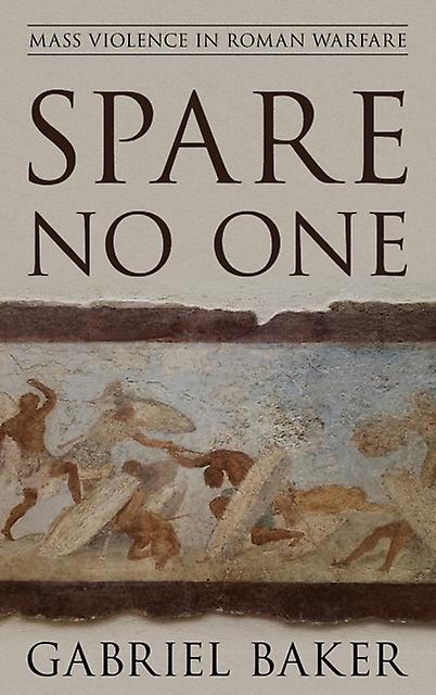 Spare No One by Gabriel Baker Paperback Book