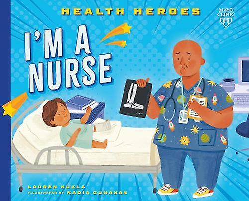 I'm A Nurse - Lauren Kukla