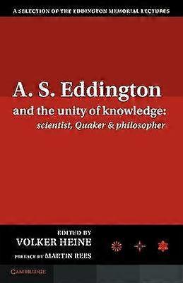 A.S. Eddington and the Unity of Knowledge