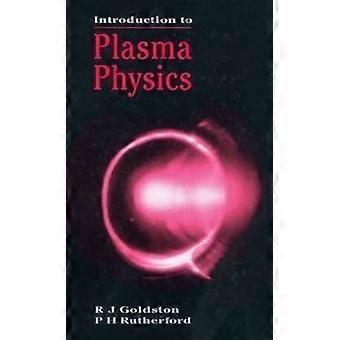 Introduction to Plasma Physics