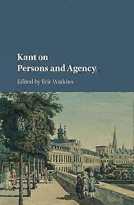 Kant über Personen und Agentur