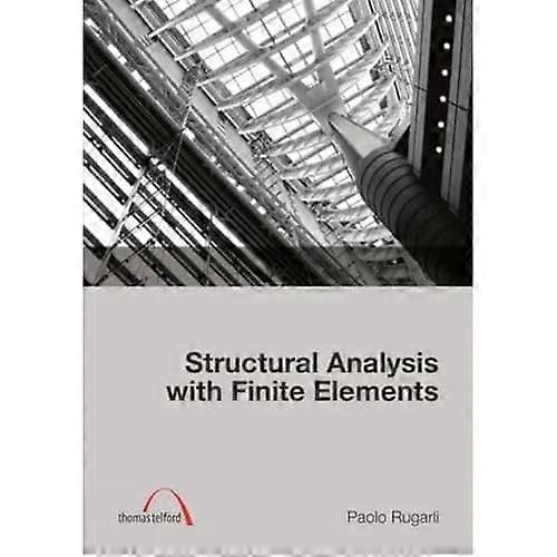 Structural Analysis with Finite Elements