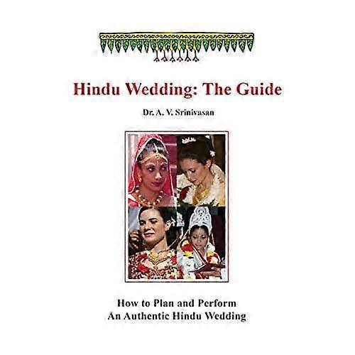 Hindu Wedding: The Guide