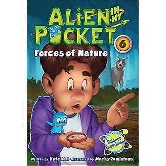 Alien in meiner Tasche #6: Kräfte der Natur