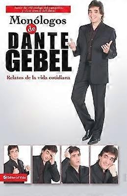 A Monlogos de Dante Gebel