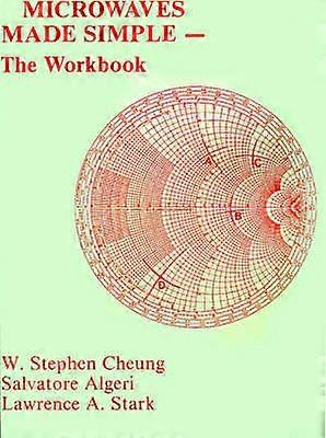 Microwaves Made Simple: The Workbook