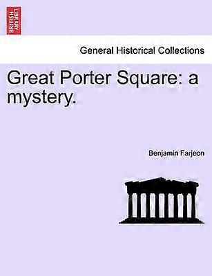 Great Porter Square a mystery Vol II