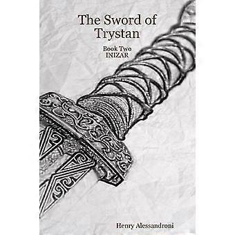 The Sword of Trystan - Book Two Inizar