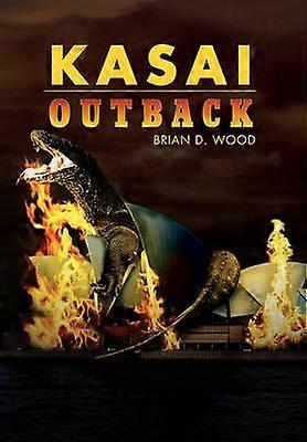 Kasai Outback Kasai Saga Book II