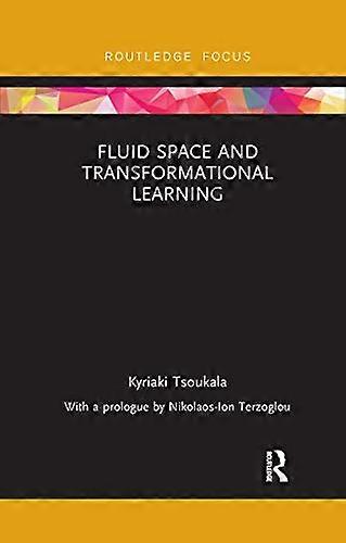 Fluid Space and Transformational Learning
