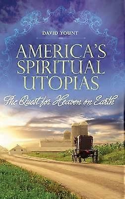 Amerikas åndelige utopier