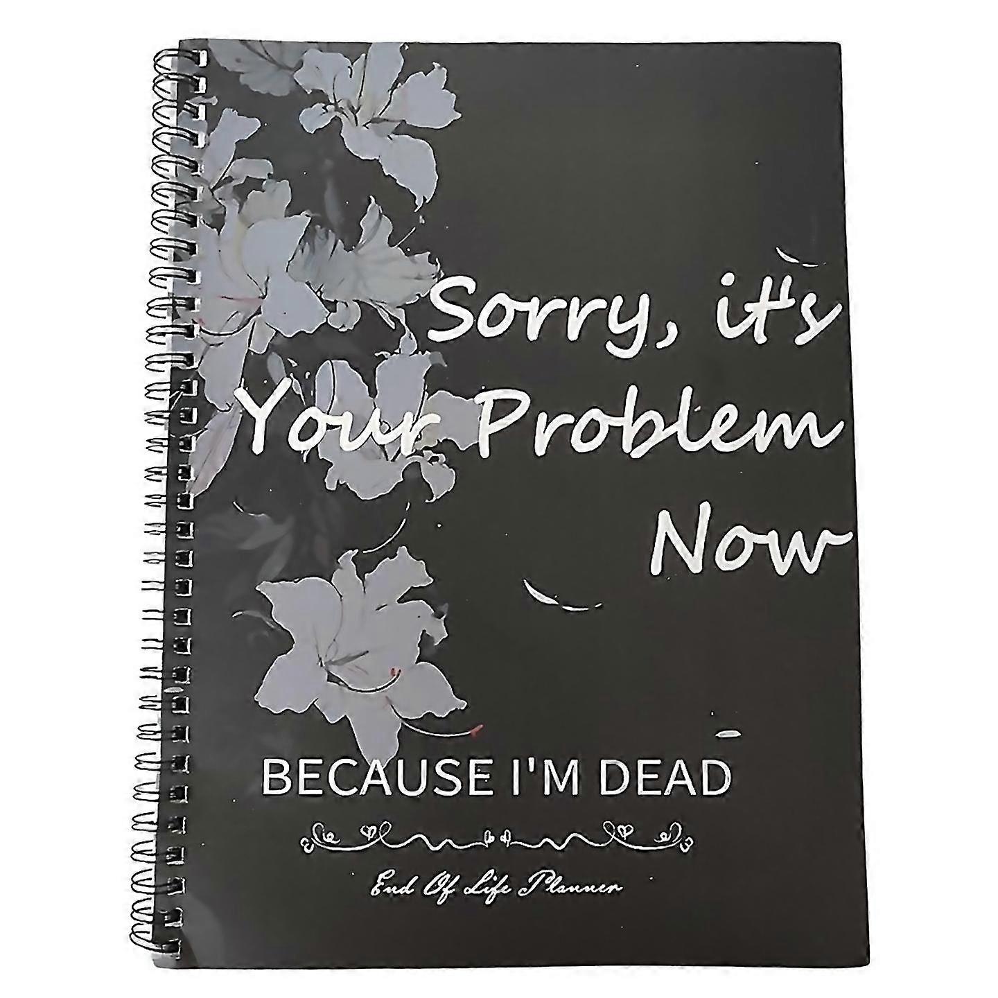 For 1pcs funny end of life planner binder