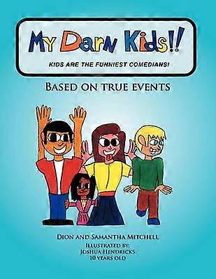 Mina barn är de roligaste komikerna