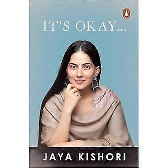 It's Okay : ein Buch mit inspirierenden und mystischen Gedanken