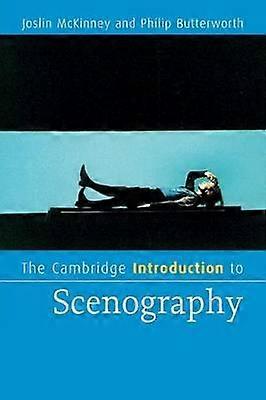 Cambridge Introduction To Scenography by Joslin McKinney Paperback
