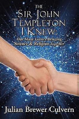The Sir John Templeton I Knew