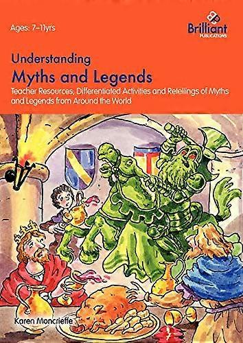 Understanding Myths and Legends