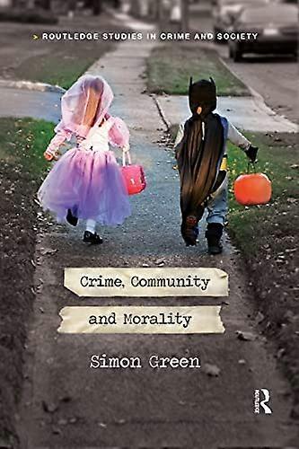 Crime, Community and Morality Rpd