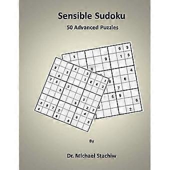 Sensibles Sudoku: 50 Rätsel für Fortgeschrittene