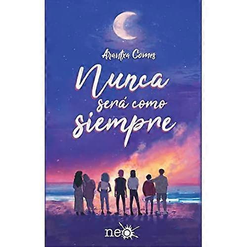 Nunca será como siempre