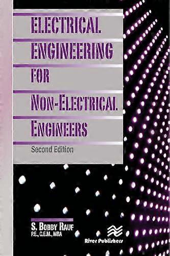 Electrical Engineering for Non-Electrical Engineers, Second Edition