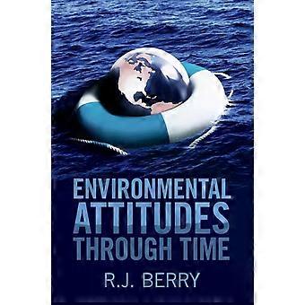 Atitudes Ambientais ao Longo do Tempo - R. J. Berry