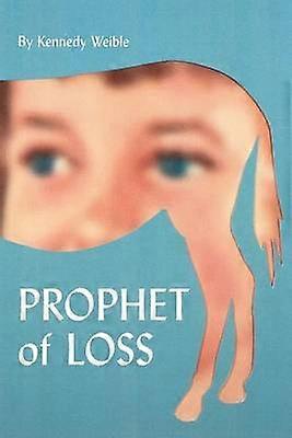 Prophet of Loss