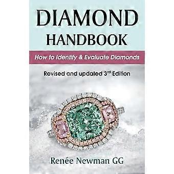 Diamond Handbook: Comment identifier et évaluer les diamants