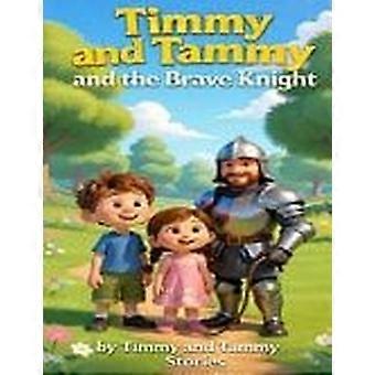 Timmy tammy and the brave knight