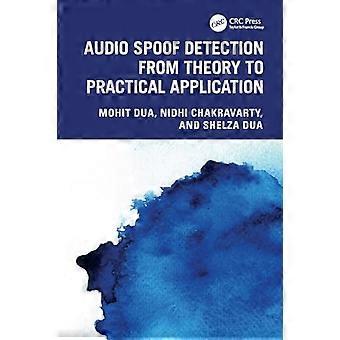 Audio Spoof Detection from Theory to Practical Application