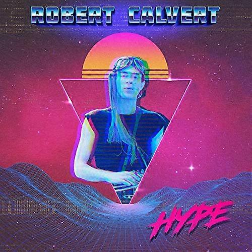Robert Calvert - Hype  [VINYL]
