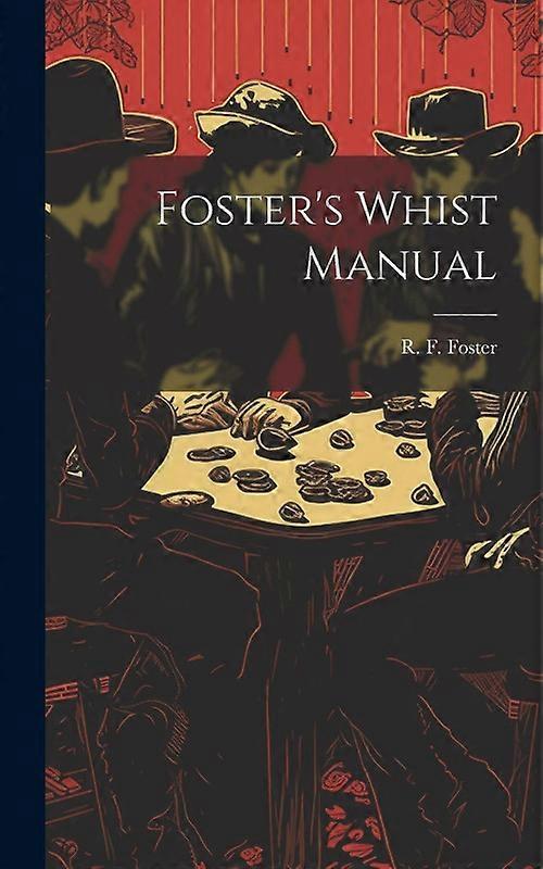 Fosters Whist Manual