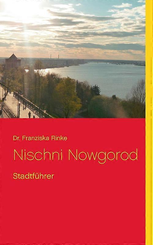 Nischni Nowgorodstadtfhrer