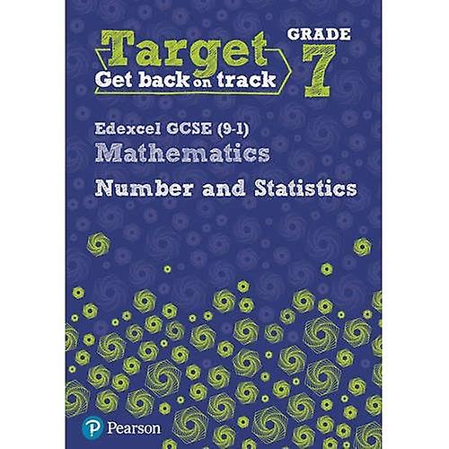 Target Grade 7 Edexcel GCSE (9-1) Mathematics Number and Statistics Workbook - Intervention Maths