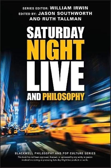 Saturday Night Live And Philosophy Paperback Book
