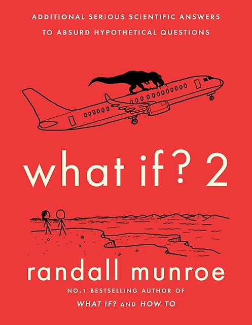 What If2 by Randall Munroe Hardback Book